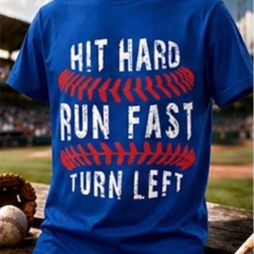⚾ “Hit Hard Run Fast Turn Left” Baseball Tee